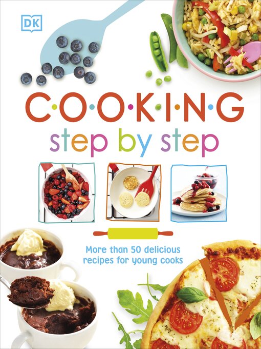 Title details for Cooking Step by Step by DK - Available